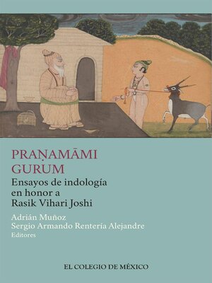 cover image of PRANAMAMI GURUM Ensayos de indología en honor a Rasik Vihari Joshi